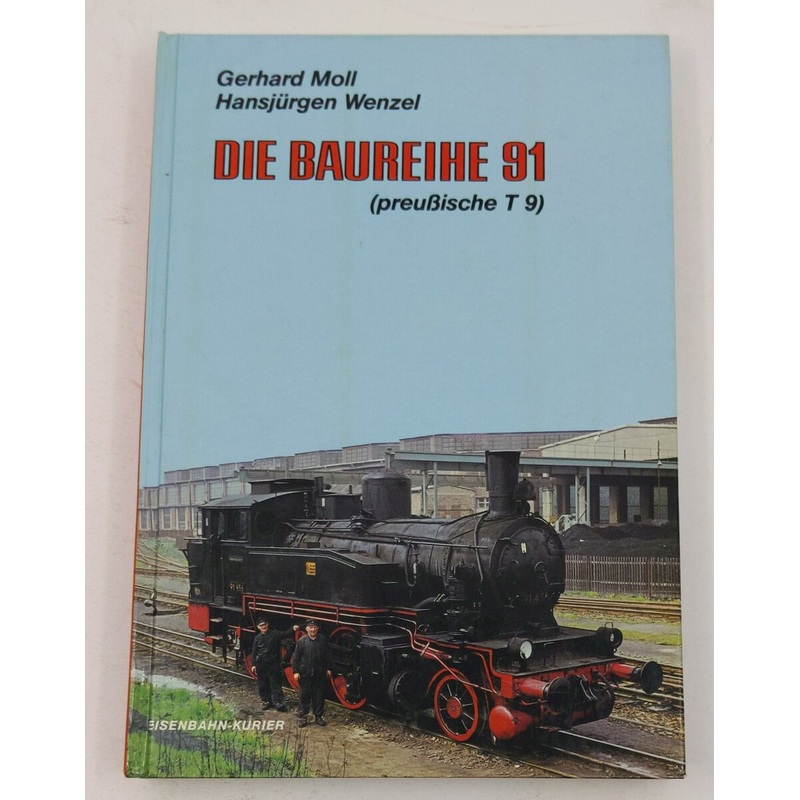 Die Baureihe 91 Hardcover Book By Gerhard Moll, HansJrgen Wenzel VG