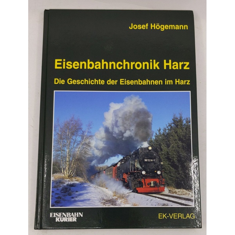 Eisenbahnchronik Harz Hardcover Book By Josef Hgemann EX