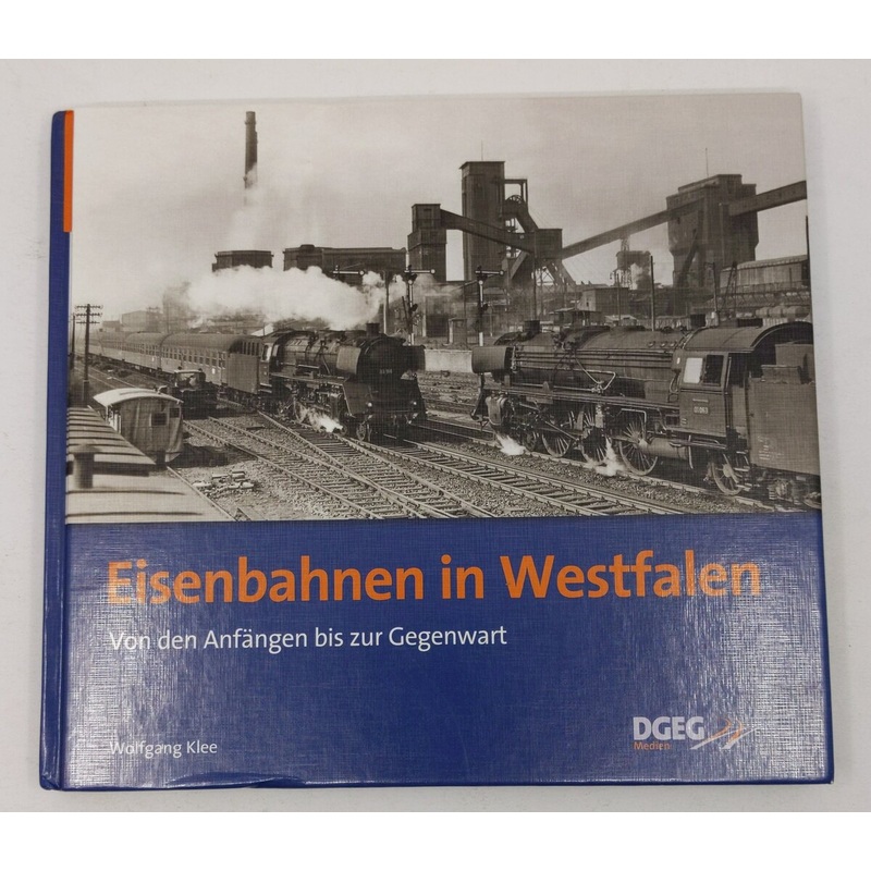 Eisenbahnen in Westfalen  Hardcover Book By Wolfgang Klee EX