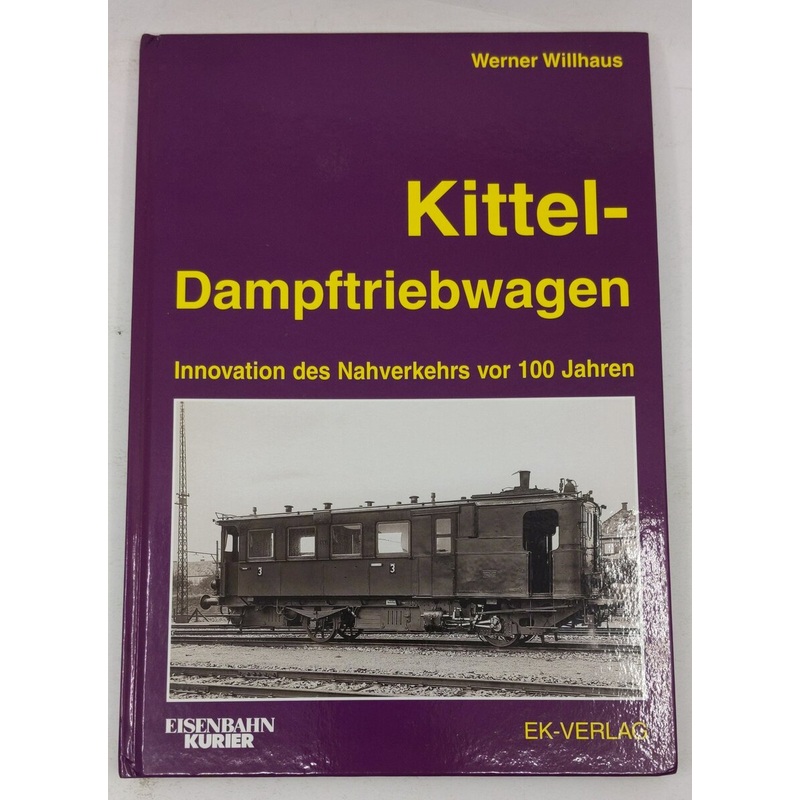 Kittel-Dampftriebwagen Hardcover Book By Werner Willhaus EX