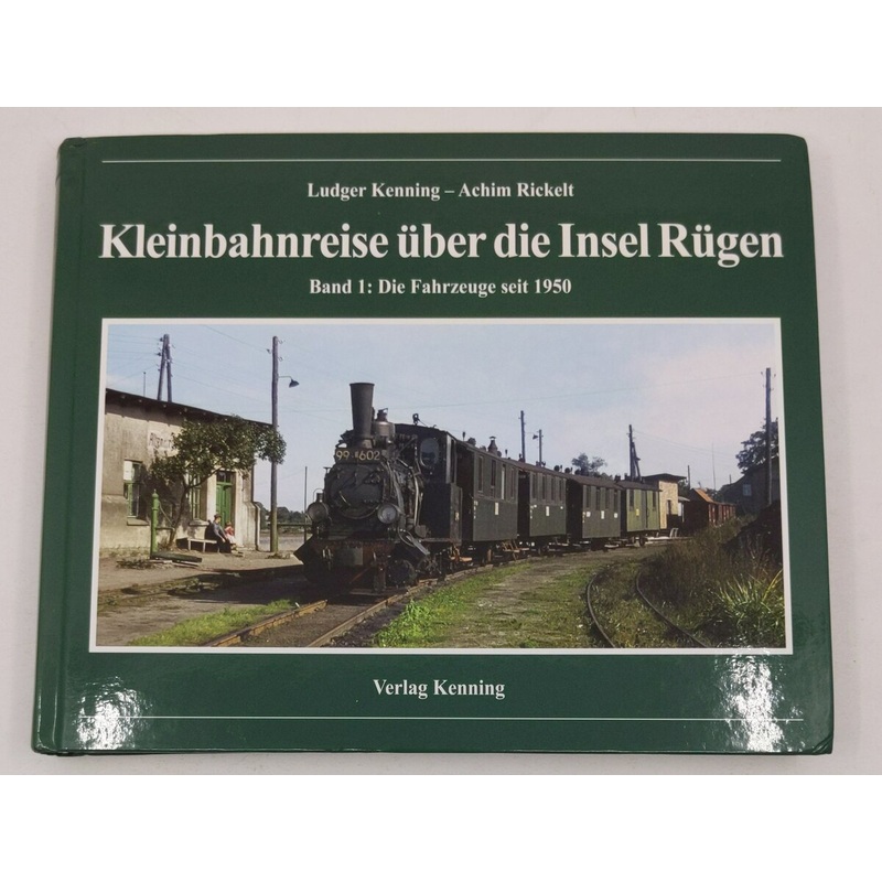 Kleinbahnreise ber die Insel Rgen 01 Hardcover Book By Verlag Kenning EX
