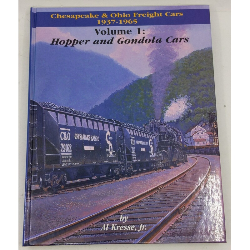 Chesapeake & Ohio Freight Cars 1937-65 Vol1 Hardcover Book By Al Kresse Jr. LN