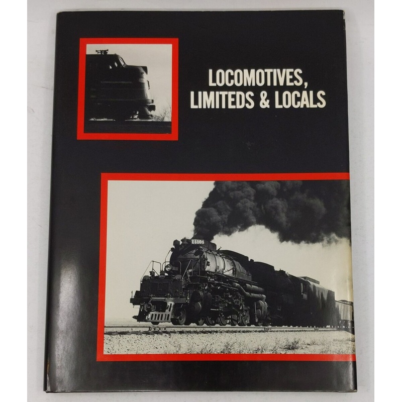 Locomotives, Limiteds & Locals Hardcover Book By Robert P. Olmsted EX