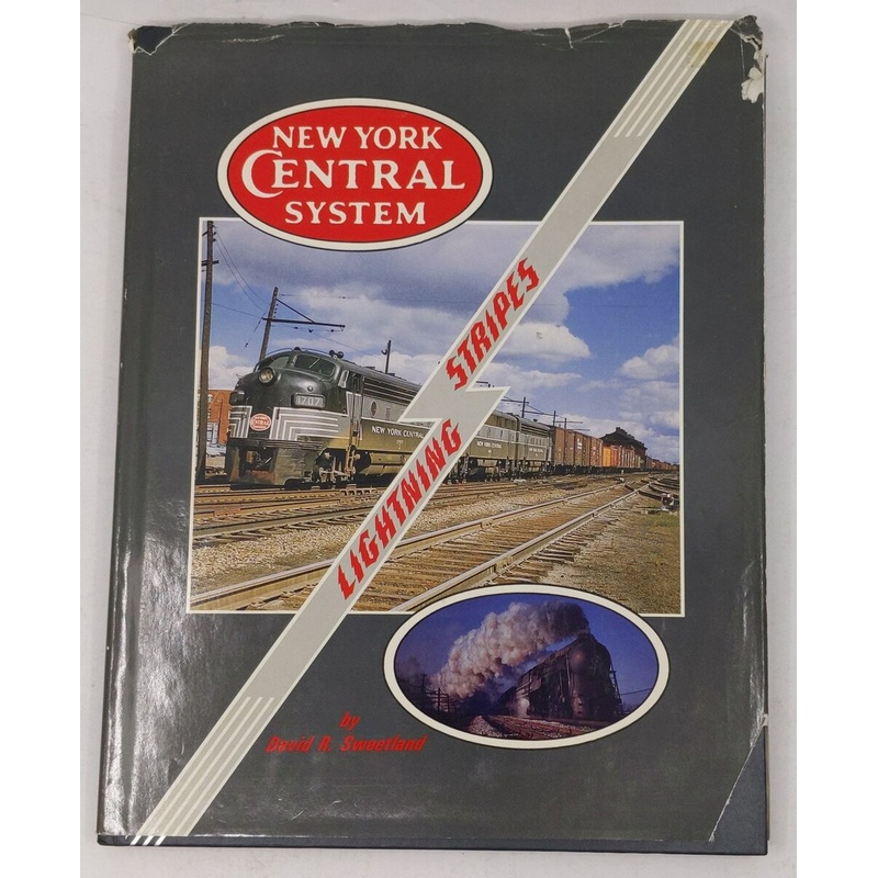 New York Central System: Lightning Stripes Hardcover Book By David R. Sweetland