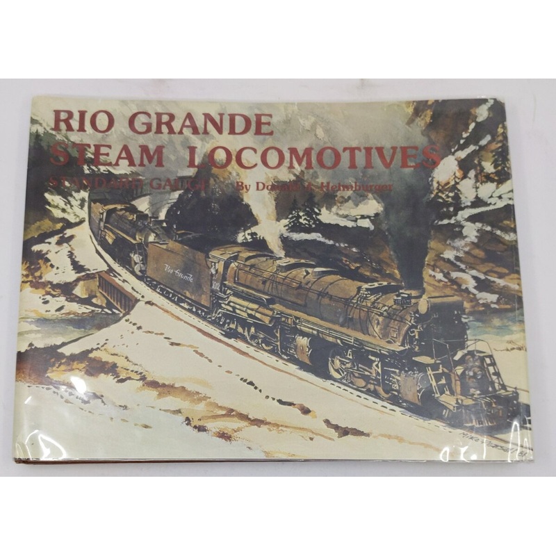 Rio Grande Steam Locomotives: Standard Gauge Hardcover Book Donald J. Heimburger EX