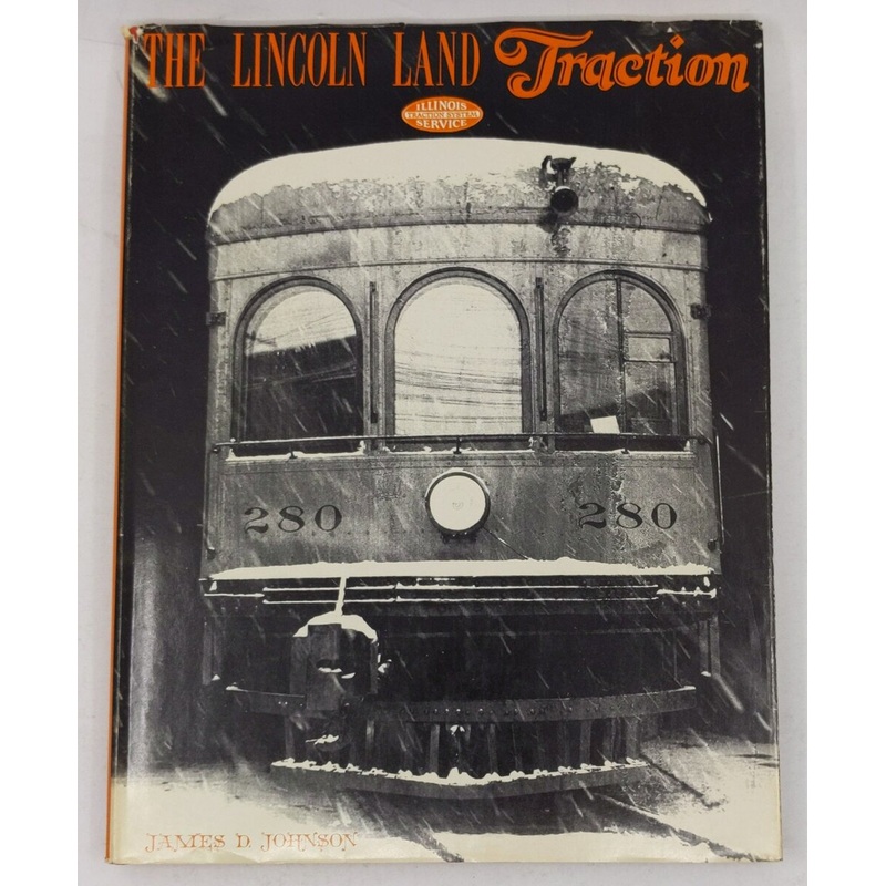 The Lincoln land traction Hardcover Book By James David Johnson VG
