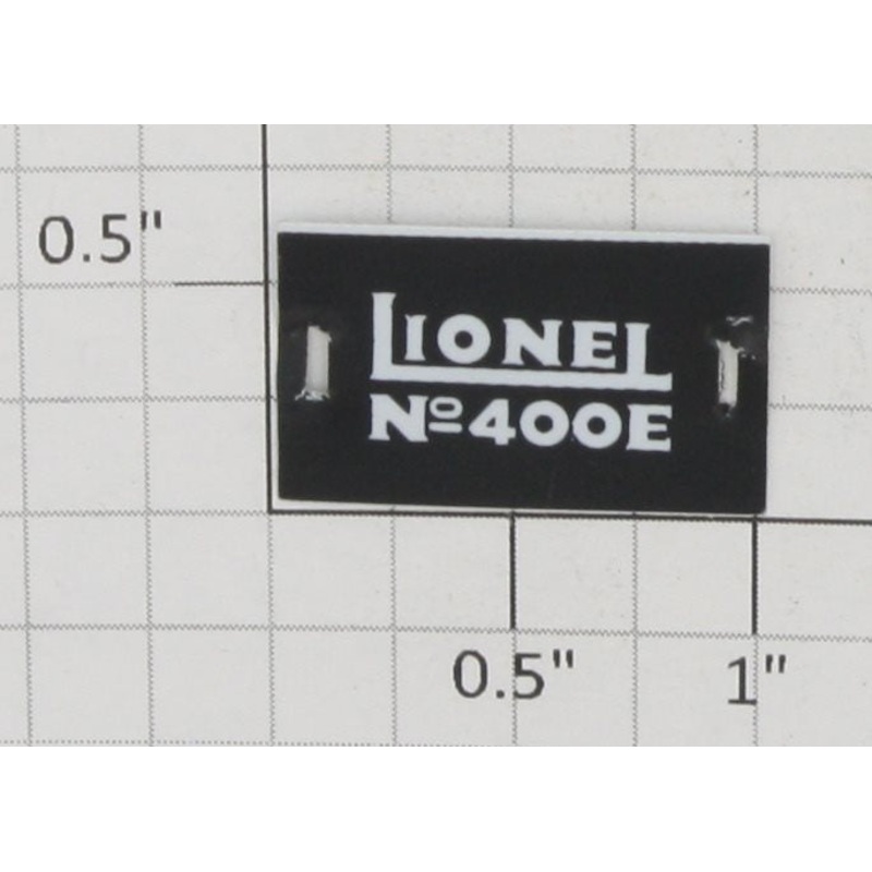 Lionel 0624-7 Lionel No 400E Plastic Nameplate without Adhesive