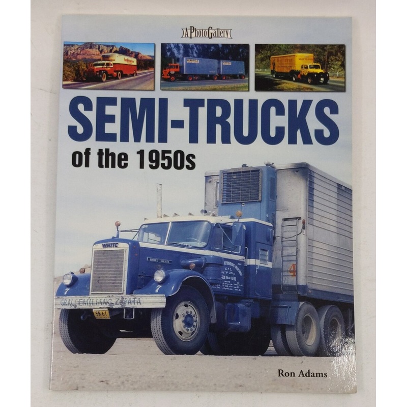 Semi-Trucks of the 1950s Paperback Book By Ron Adams EX