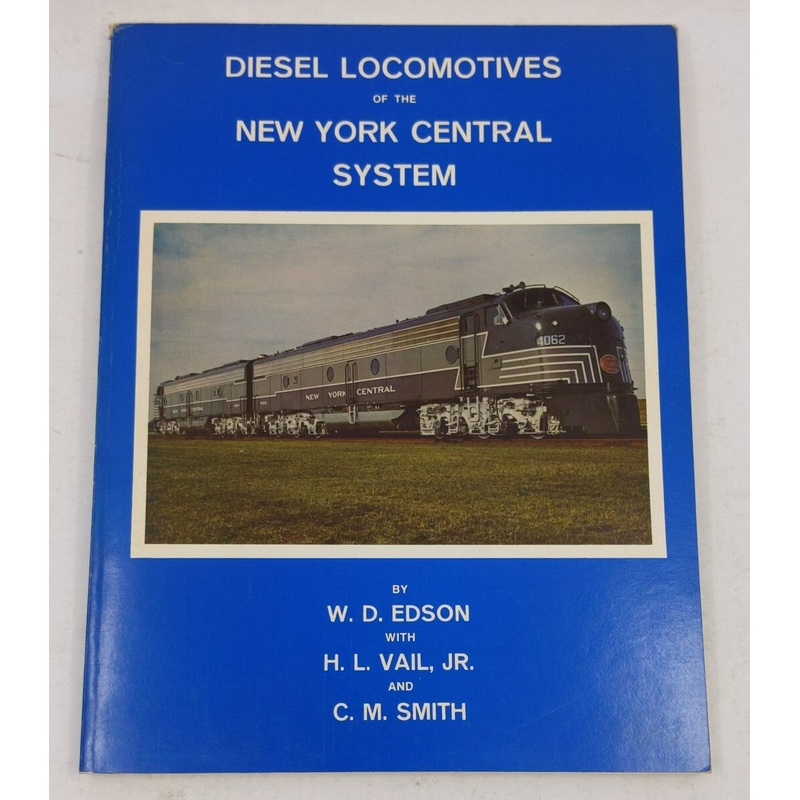 Diesel Locomotives of the New York Central System Paperback Book VG