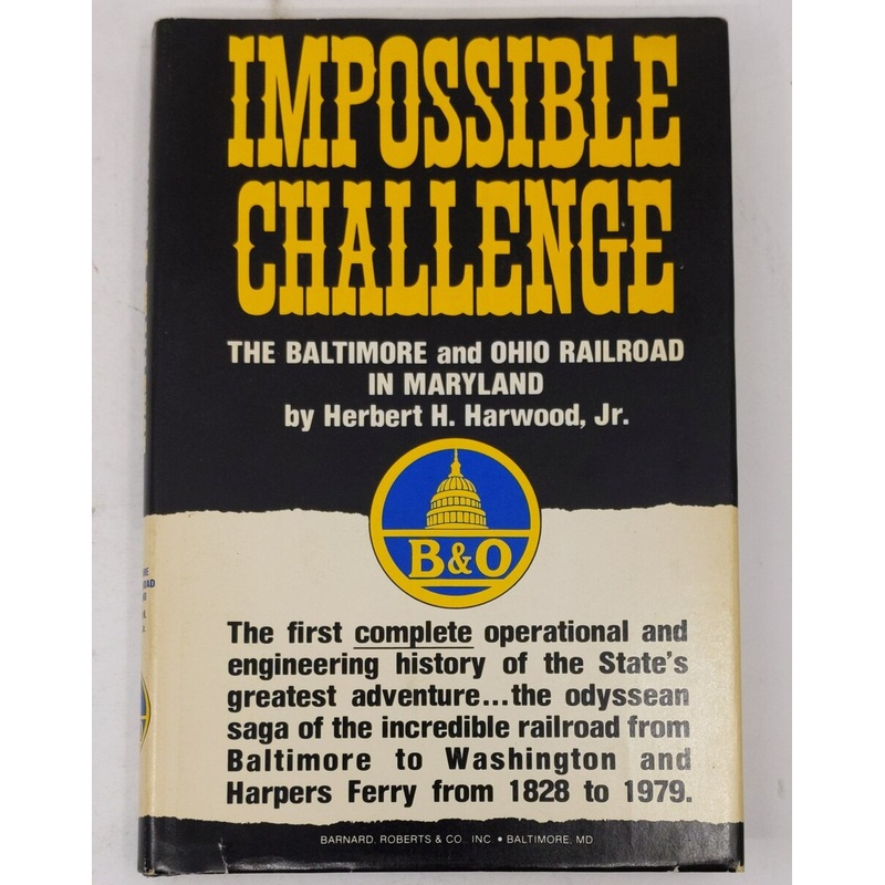 Impossible Challenge Hardcover Book By Jr. Herbert H. Harwood EX
