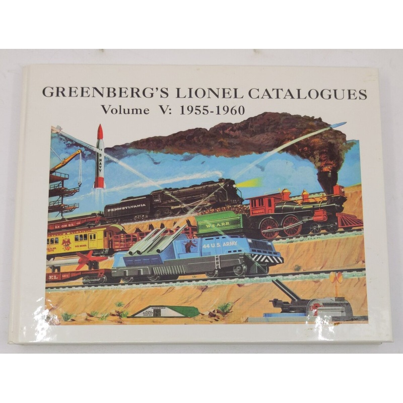 Greenberg’s Lionel Catalogues, Vol. 5 Hardcover Book By Bruce C. Greenberg EX