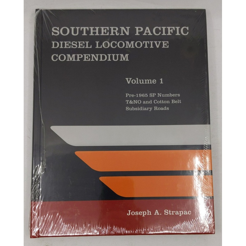Southern Pacific Diesel Locomotive Compendium, Vol.1 Hardcover Joseph A. Strapac MT
